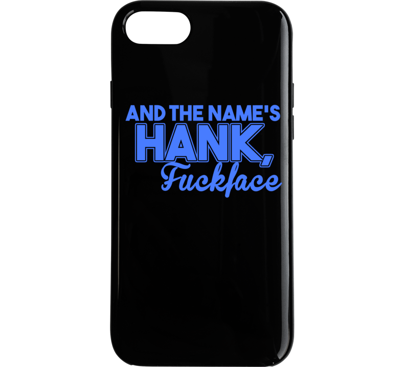 The Names Hank Fck Face Funny Me Myself And Irene Jim Carey Movie Phon The Names Hank Fck Face Funny Me Myself And Irene Jim Carey Movie Phon