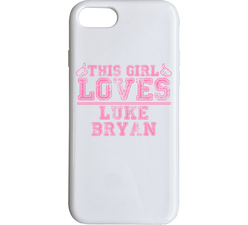 This Girl Loves Luke Bryan Celebrity Phone Case This Girl Loves Luke Bryan Celebrity Phone Case
