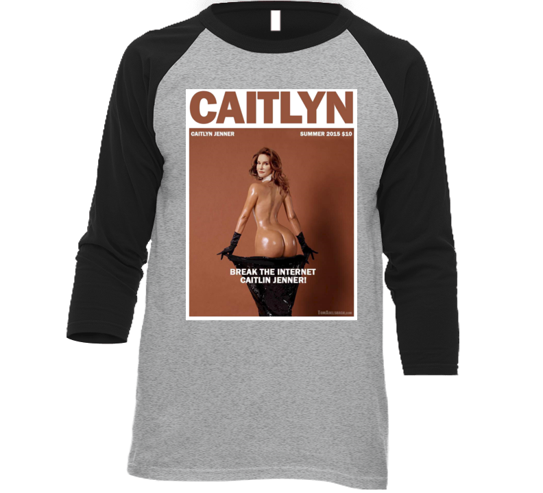 Caitlyn Jenner Bruce Break The Internet Kim Kardashian Parody T Shirt