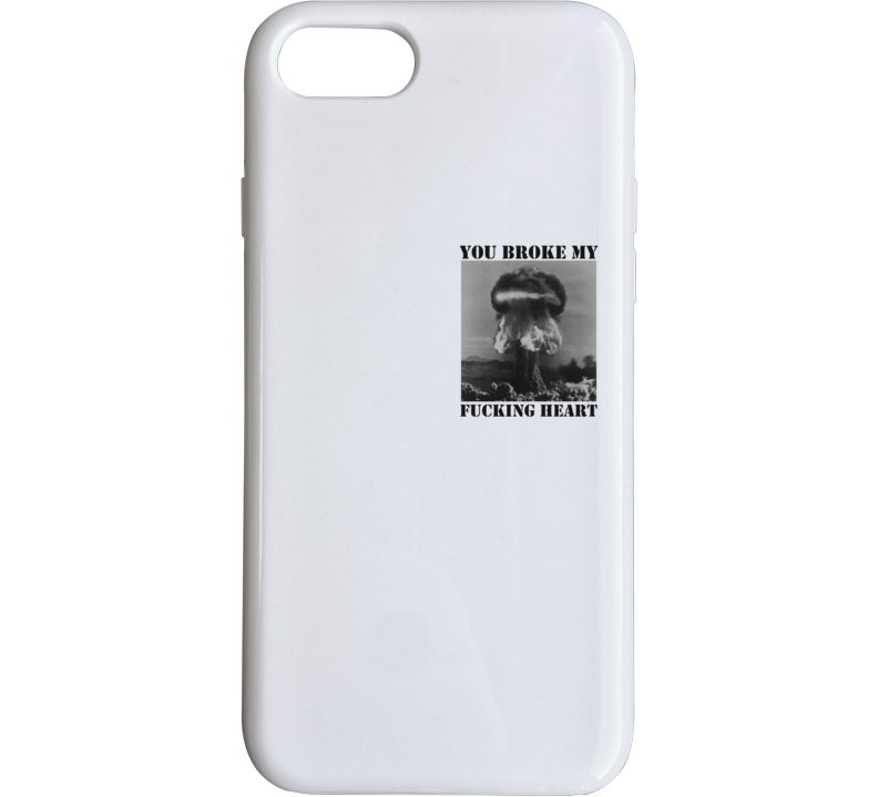 You Broke My Fcking Heart Kendall Jenner Instagram Phone Case