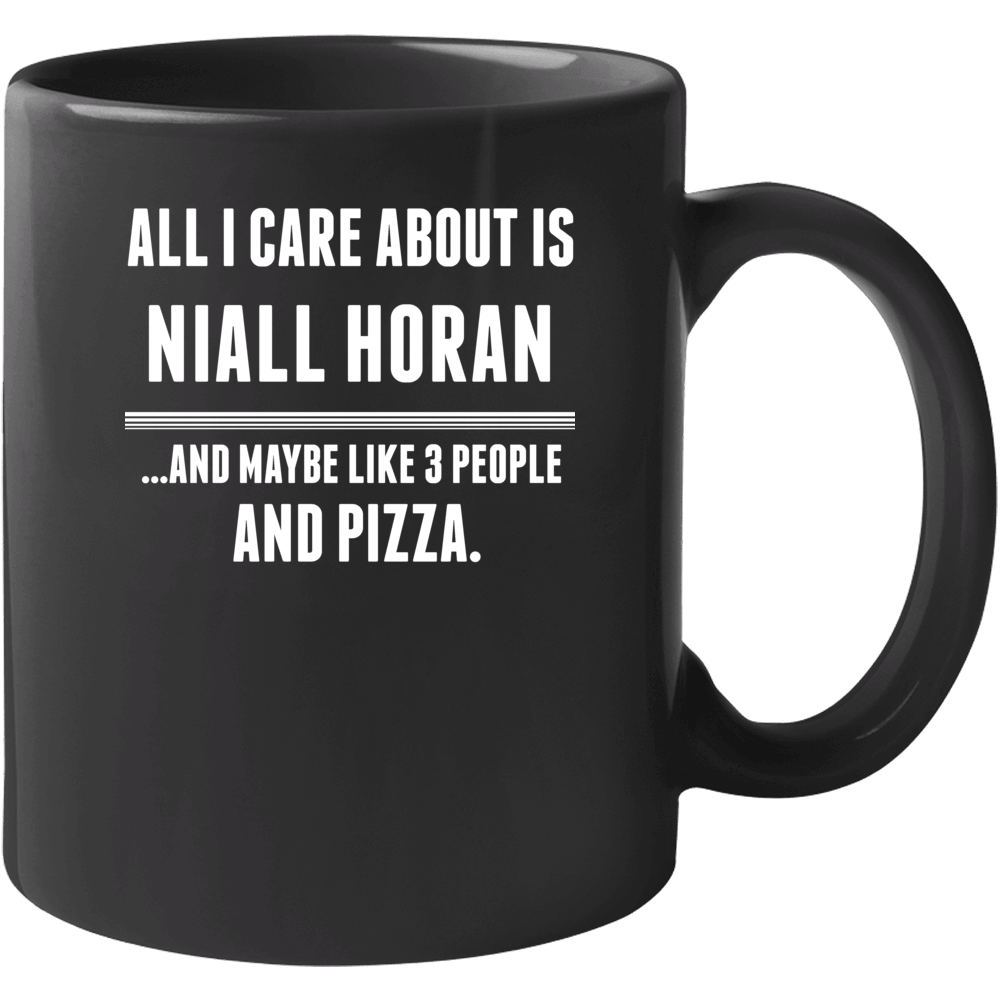 All I Care About Is Niall Horan Funny Celebrity Mug All I Care About Is Niall Horan Funny Celebrity Mug