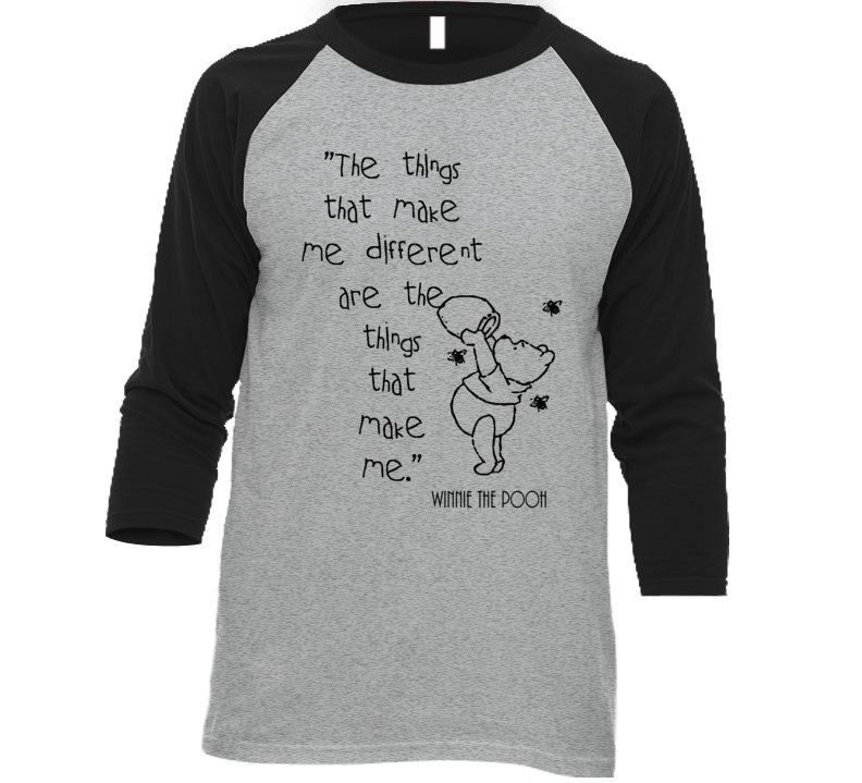 The Things That Make Me Different Winnie The Pooh Quote T Shirt The Things That Make Me Different Winnie The Pooh Quote T Shirt