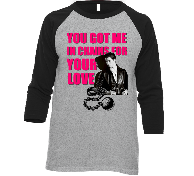 You Got Me In Chains For Your Love Nick Jonas Fan Music T Shirt