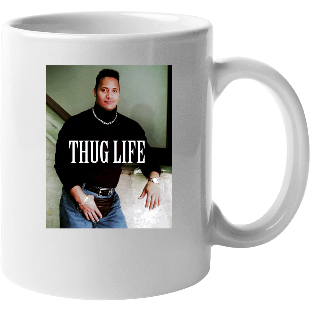 Dwayne The Rock Johnson Funny Throwback Thug Life Mug Dwayne The Rock Johnson Funny Throwback Thug Life Mug