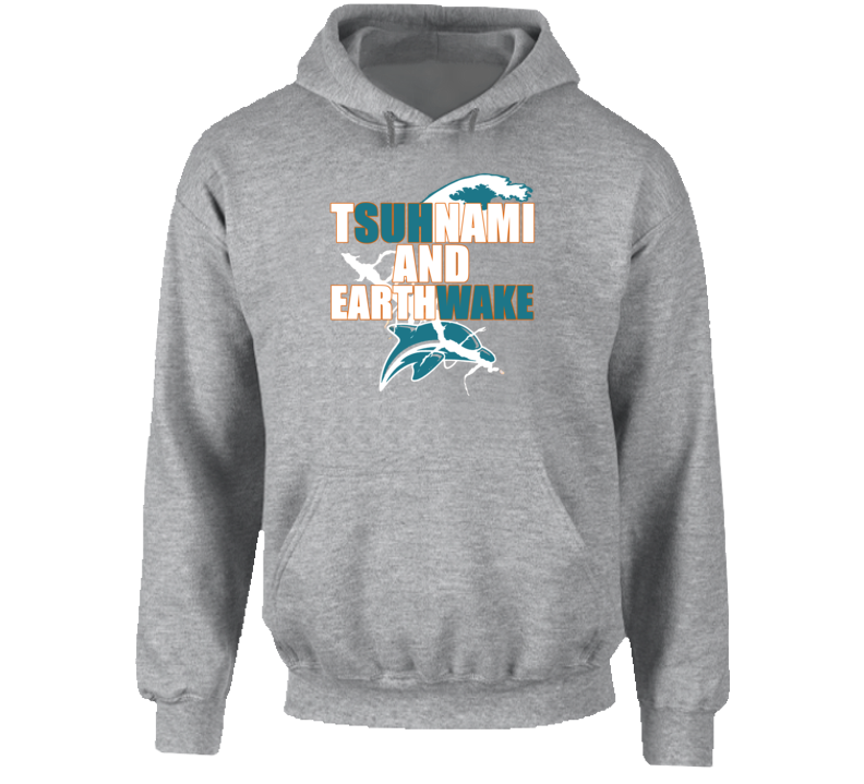Suh Ndamukong Cameron Wake Tsuhnami And Earthwake Miami Football Hoodi