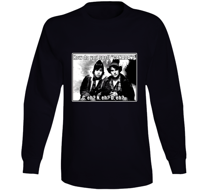 Strange Brew T Shirt How Do You Spell Canada Funny Long Sleeve Strange Brew T Shirt How Do You Spell Canada Funny Long Sleeve