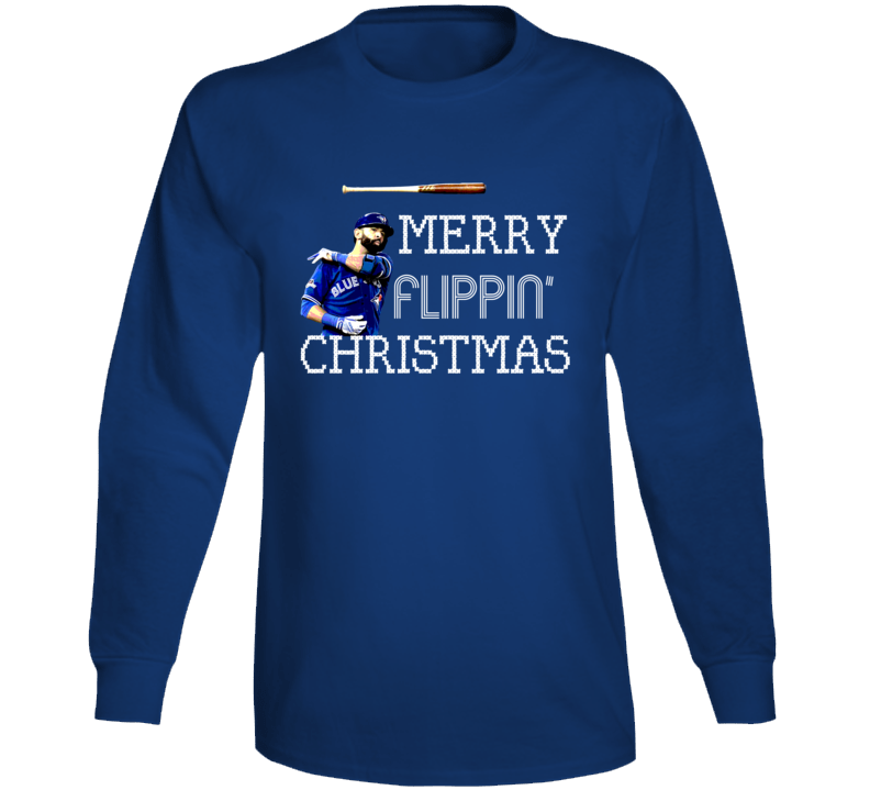 Merry Flippin Christmas Jose Bautista Toronto Baseball Long Sleeve Merry Flippin Christmas Jose Bautista Toronto Baseball Long Sleeve