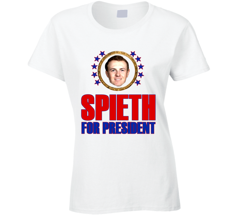 Jordan Spieth For President Pro Golfer Fan Ladies T Shirt