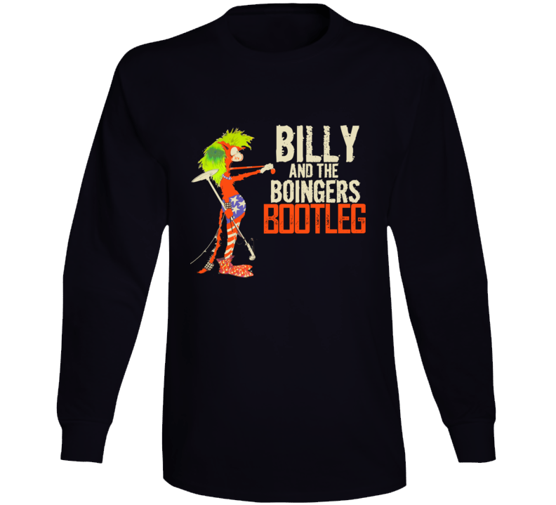 Bill Cat Billy And The Boingers Bootleg Long Sleeve