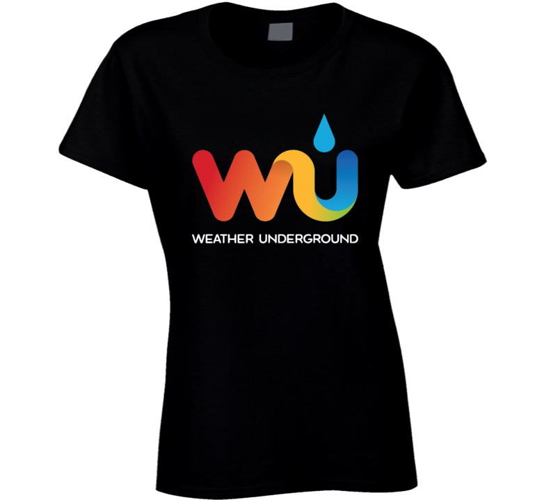 Weather Underground Popular App Fan Ladies T Shirt