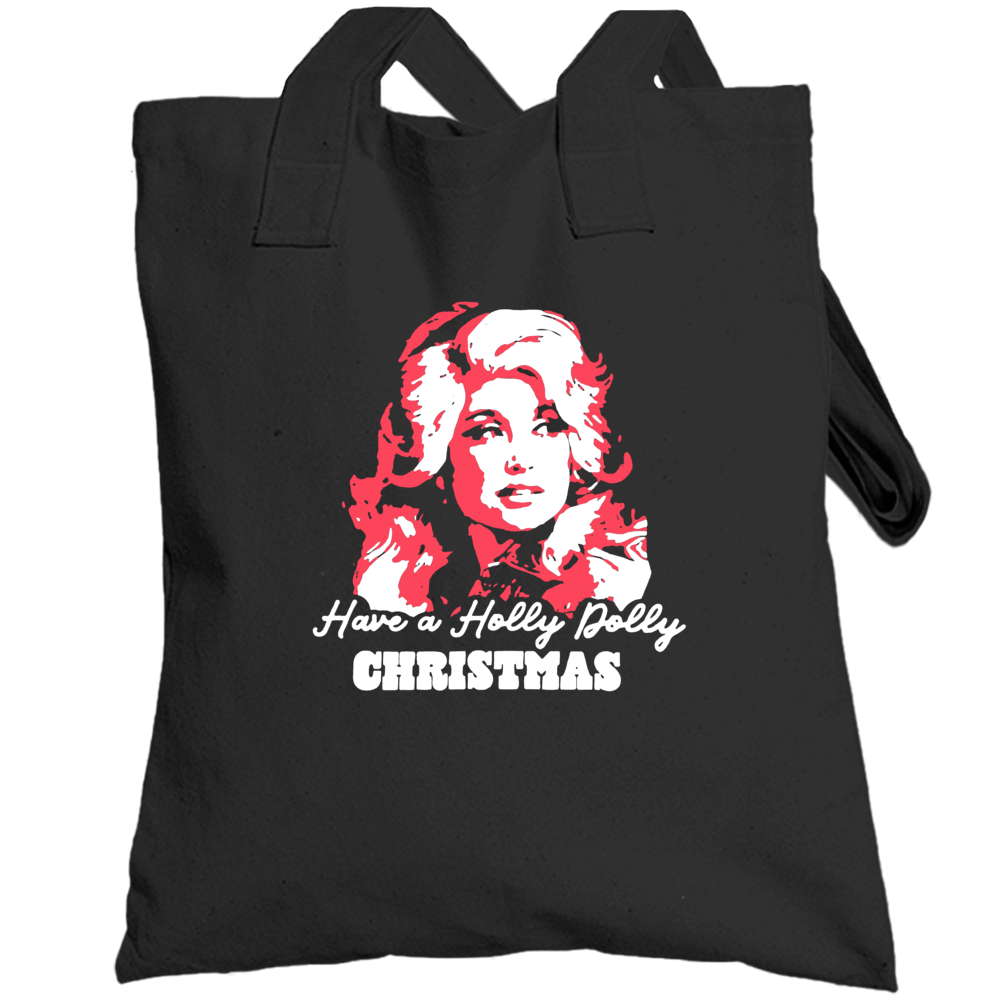 Have A Holly Dolly Parton Christmas Cool Music Singer Fan Totebag