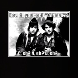 Strange Brew Bob and Doug McKenzie How Do You Spell Canada Funny T Shirt 11646105