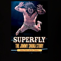 Superfly The Jimmy Snuka Story Wrestler T Shirt 15377196