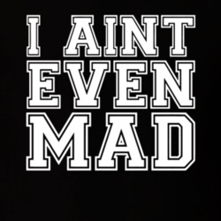 I Aint Even Mad Funny Matching Couples T Shirt 15377952