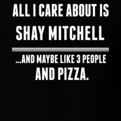 All I Care About Is Shay Mitchell Funny Celebrity T Shirt 17684389