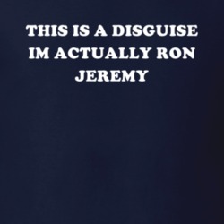 This Is A Disguise Im Actually Ron Jeremy Celebrity T Shirt 17776403