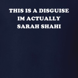 This Is A Disguise Im Actually Sarah Shahi Celebrity T Shirt 17776430
