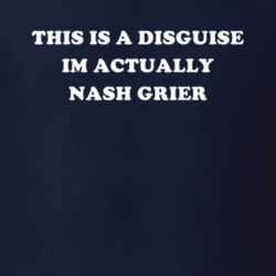 This Is A Disguise Im Actually Nash Grier Celebrity T Shirt 17776628