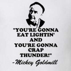 Eat Lightin Crap Thunder Rocky Movie Mickey Goldmill T Shirt 17883535
