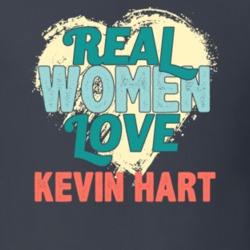 Real Women Love Kevin Hart Celebrity T Shirt 18470929