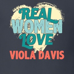 Real Women Love Viola Davis Celebrity T Shirt 18471066