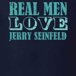 Real Men Love Jerry Seinfeld Celebrity T Shirt 18471218