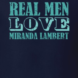 Real Men Love Miranda Lambert Celebrity T Shirt 18471433