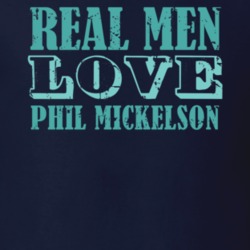 Real Men Love Phil Mickelson Celebrity T Shirt 18471490