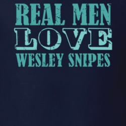 Real Men Love Wesley Snipes Celebrity T Shirt 18471640