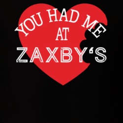You Had Me At Zaxby'S Funny Favorite Food T Shirt 22733134