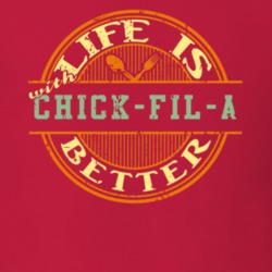 Life Is Better With Chick-Fil-A Funny Favorite Food T Shirt 22760063