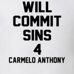 Will Commit Sins 4 Carmelo Anthony Celebrity T Shirt 22838076