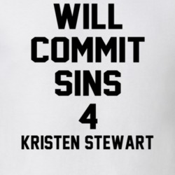 Will Commit Sins 4 Kristen Stewart Celebrity T Shirt 22838290
