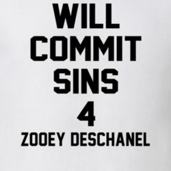 Will Commit Sins 4 Zooey Deschanel Celebrity T Shirt 22838515