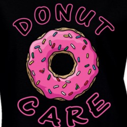 Donut Care Funny Matching Couple Friends T Shirt 27823061