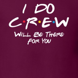 I Do Crew Bridesmaid Funny Maid Of Honor Wedding Party Friends Tv Sitcom Parody T Shirt 35420132