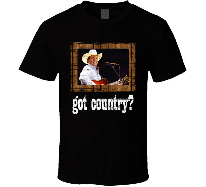 George Strait Got Country Distressed Image T Shirt George Strait Got Country Distressed Image T Shirt