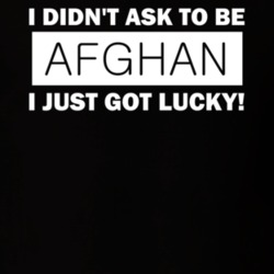 Afghan I Just Got Lucky Trending Nationality T Shirt 12040426