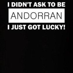 Andorran I Just Got Lucky Trending Nationality T Shirt 12040453