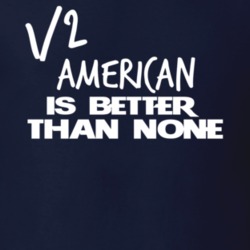 Half American Is Better Than None Funny Nationality T Shirt 12043895