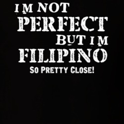 Im Not Perfect But Im Filipino Trending Nationality T Shirt 12509165