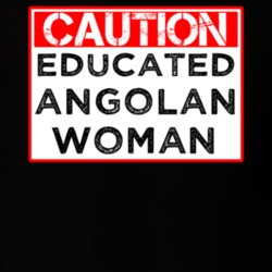 Caution Sign Educated Angolan Woman Proud Smart Nationality T Shirt 14525812