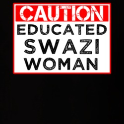 Caution Sign Educated Swazi Woman Proud Smart Nationality T Shirt 14526697