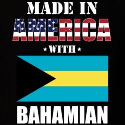 Made In America With Bahamian Parts Patriotic Nationality T Shirt 29332778