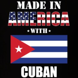 Made In America With Cuban Parts Patriotic Nationality T Shirt 29332867