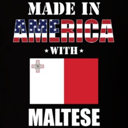Made In America With Maltese Parts Patriotic Nationality T Shirt 29394426