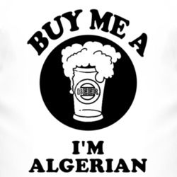 Buy Me A Beer Im Algerian Fun T Shirt 4355809