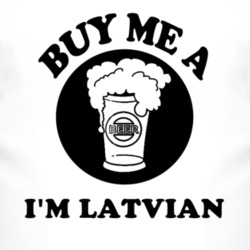 Buy Me A Beer Im Latvian Fun T Shirt 4355986