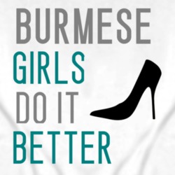 Burmese Girls Do It Better Nationality T Shirt 4370713