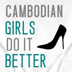 Cambodian Girls Do It Better Nationality T Shirt 4370726